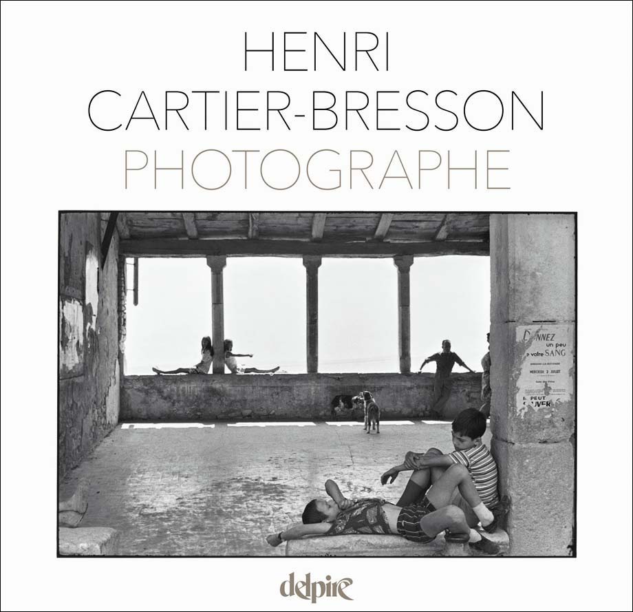 Henri Cartier-Bresson Photographe - Livre - Delpire Editions - Paris Art